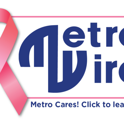 Metro Wire and Cable Breast Cancer