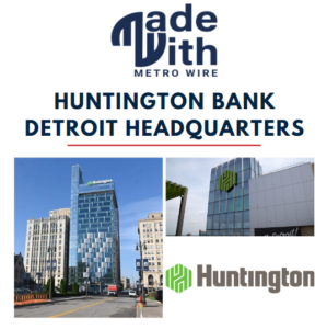 Metro Wire & Cable Corp. provided building automation and low voltage wire/cable solutions to the recently completed Huntington National Bank Headquarters in Detroit, MI.