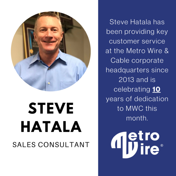 Steve Celebrates 10 Years with Metro Wire